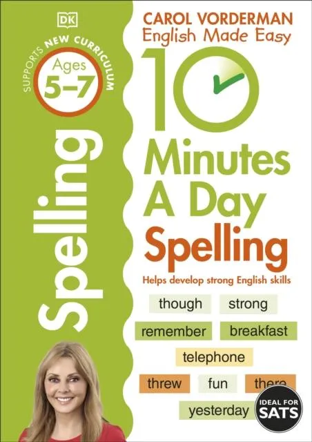 10 Minutes A Day Spelling Ages 5-7 Key Stage 1