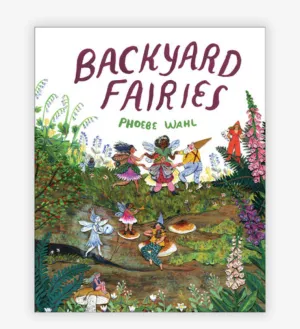 Backyard Fairies