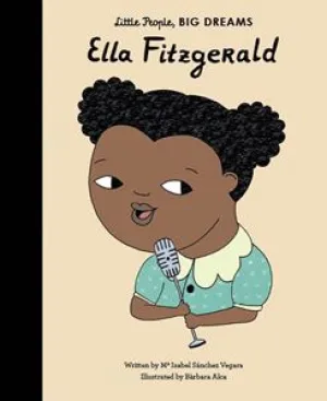 Book - Little People, Big Dreams - Ella Fitzgerald