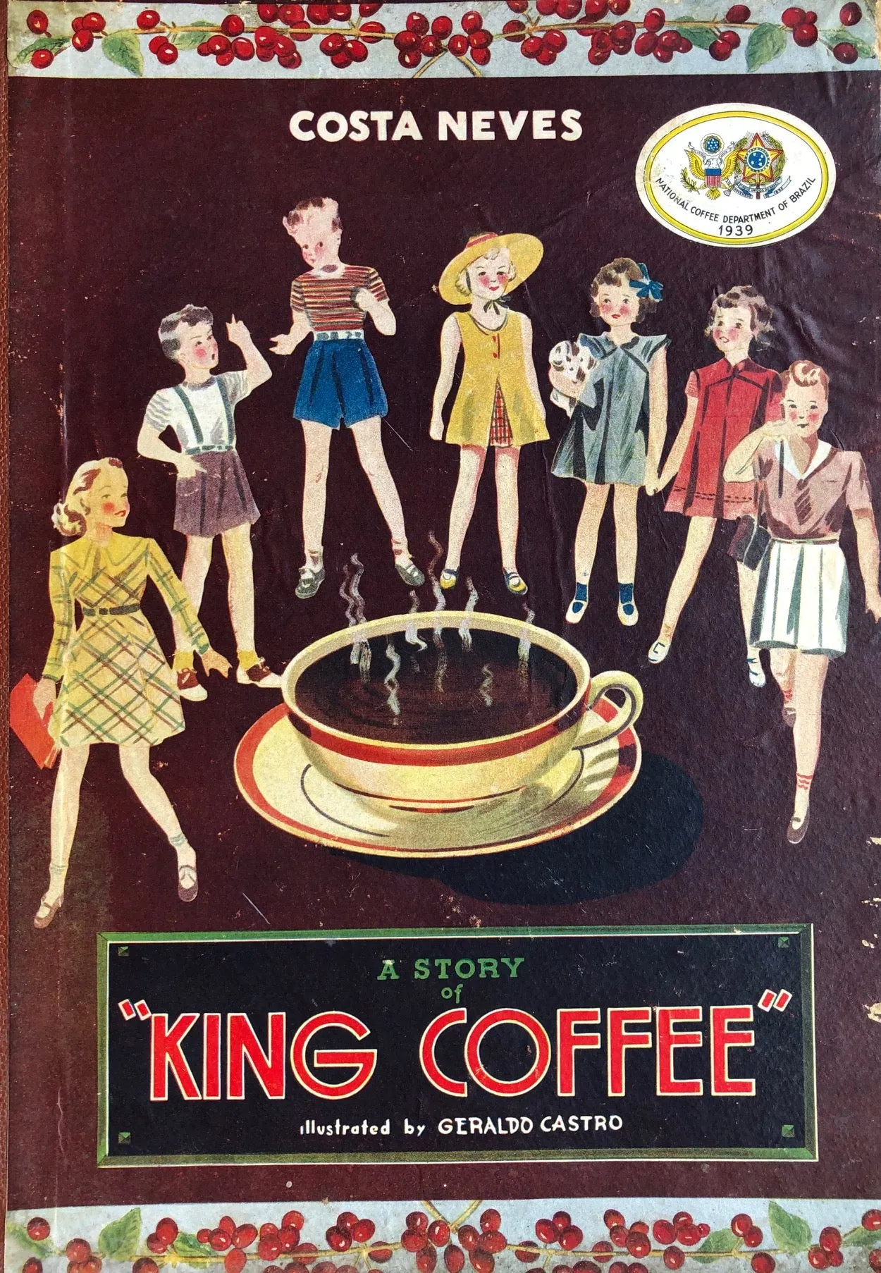 (Coffee) Costa Neves. A Story of "King Coffee."