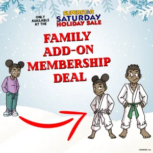 Family Kickin' Special - Add-On Membership Deal (25% OFF) - ONLY 3 LEFT!!!